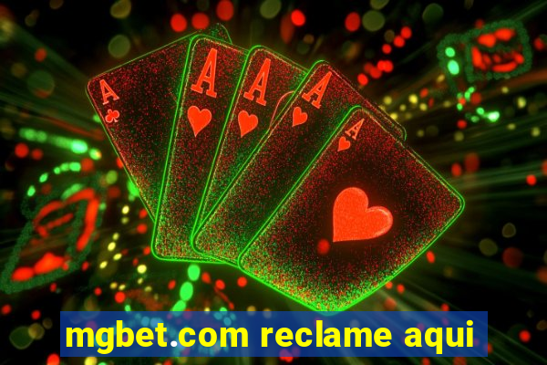 mgbet.com reclame aqui